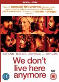 We Don't Live Here Anymore [2004]