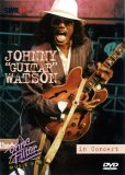 Johnny Guitar Watson - Live In Concert