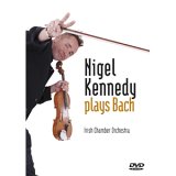 Nigel Kennedy - Nigel Kennedy Plays Bach