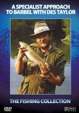 Fishing - A Specialist Approach To Barbel With Des Taylor