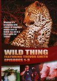 Wildlife - Wild Thing Series 1-3