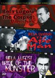 3 Classic Bela Lugosi - Vol. 2 - The Corpse Vanishes / The Ape Man / Bride Of The Monster