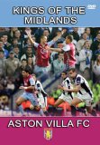 Aston Villa - Kings Of The Midlands