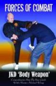 Forces Of Combat 2 - JKD Body Weapon