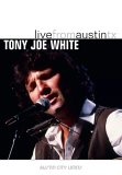 Tony Joe White - Live From Austin, TX