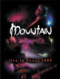 Mountain - Live in Texas 2005