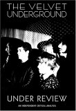 Velvet Underground - Under Review