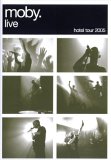 Moby - Live The Hotel Tour 2005