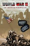 World War II - The American Perspective [1983]