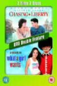 Chasing Liberty / What A Girl Wants