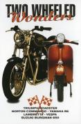 Two Wheeled Wonders