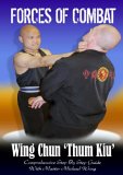 Forces Of Combat 9 - Wing Chun Thum Kiu