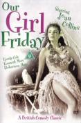 Our Girl Friday
