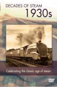 Decade Of Steam - 1930's