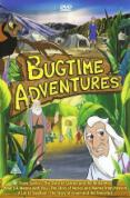 Bugtime Adventures - Episodes 7 To 9