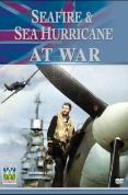 Seafires And Sea Hurricanes At War