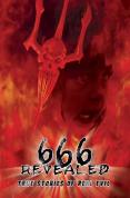 666 Revealed - True Stories Of Real Evil
