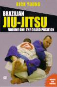 Brazilian Jiu-Jitsu - Vol. 1 - The Guard Position