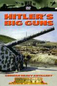 Scorched Earth - Hitler's Big Guns