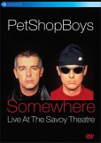 Pet Shop Boys - Somewhere: Live At The Savoy Theatre