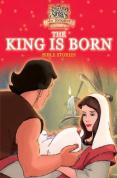 The King Is Born