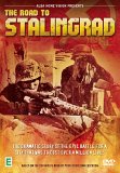 The Road To Stalingrad