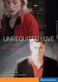 Unrequited Love - On Stalking And Being Stalked