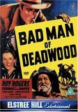 Bad Man Of Deadwood [1941]