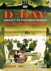 D-Day Assault On Fortress Europe 1944-2004 - The 60th Anniversary