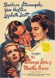 The Strange Love Of Martha Ivers [1946]