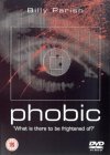 Phobic [2002]