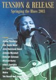 Tension And Release - Springing The Blues