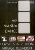 We Wanna Dance - Classic Songs From Vintage Television