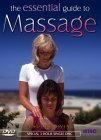 The Essential Guide To Massage