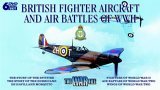 British Fighter Aircraft And Air Battles of WWII