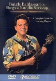 Butch Baldassari - Bluegrass Mandolin Workshop