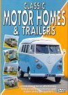 Classic Motorhomes And Trailers [2003]