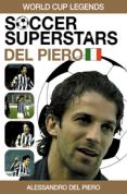 Soccer Superstars: World Cup Heroes - Alessandro Del Piero