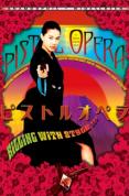 Pistol Opera