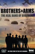 Brothers In Arms - The Real Band Of Brothers