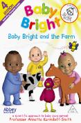 Baby Bright - Baby Bright And The Farm