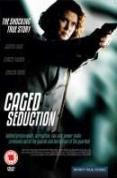 Caged Seduction Aka Against Their Will