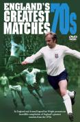 England's Greatest Ever Matches - The 70s