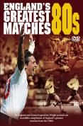 England's Greatest Ever Matches - The 80s