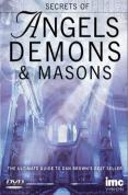 Angels, Demons And Masons
