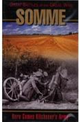 Great Battles Of The Great War - Somme