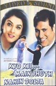 Kyo Kii...Main Jhooth Nahi Bol [2001]