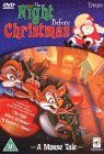 The Night Before Christmas - A Mouse Tale