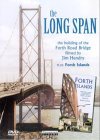 The Long Span / Forth Islands