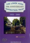 The Lower Avon Navigation Trust - 50th Anniversary 1950-2000